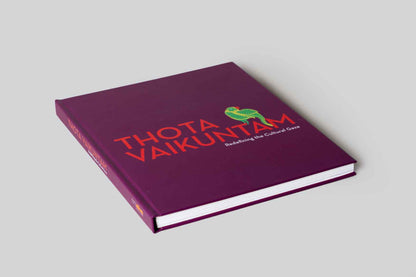 Thota Vaikuntam Redefining the Cultural Gaze